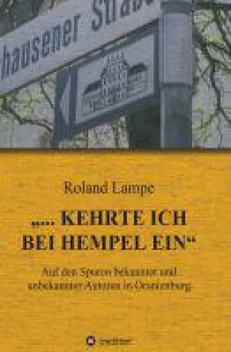 Bild: "... kehrte ich bei Hempel ein" - auf den Spuren bekannter und unbekannter Autoren in Oranienburg