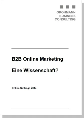 Ergebnisse der B2B Online Marketing-Umfrage 2014 liegen vor Bild: Ergebnisse der B2B Online Marketing-Umfrage 2014 liegen vor