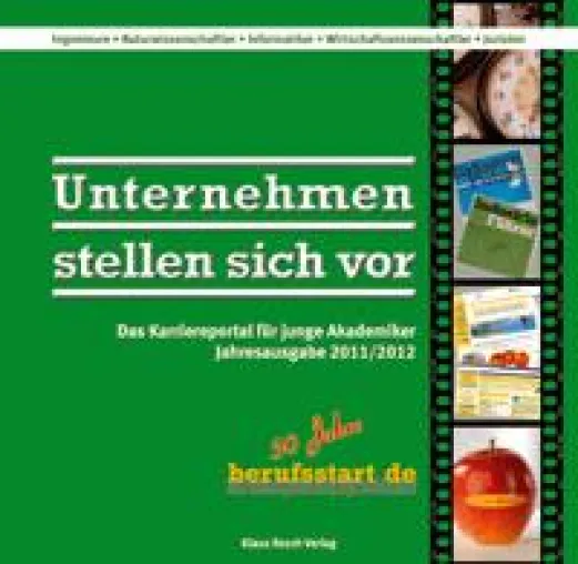 Klaus Resch Verlag veröffentlicht „Unternehmen stellen sich vor 2011/2012“ Bild: Klaus Resch Verlag veröffentlicht „Unternehmen stellen sich vor 2011/2012“