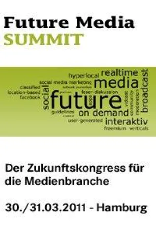 Bild: Future Media SUMMIT- Innovative Strategien im sozialen und mobilen Echtzeit-Internet für Fachmedien