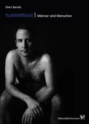 Bucherscheinung: huMANNoid | Männer sind Menschen Bild: Bucherscheinung: huMANNoid | Männer sind Menschen