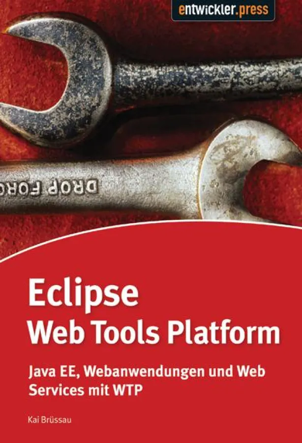 Eclipse Web Tools Platform (Dr. Kai Brüssau)