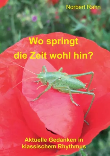Bild: Wo springt die Zeit wohl hin? - Aktuelle Gedanken in klassischem Rhythmus
