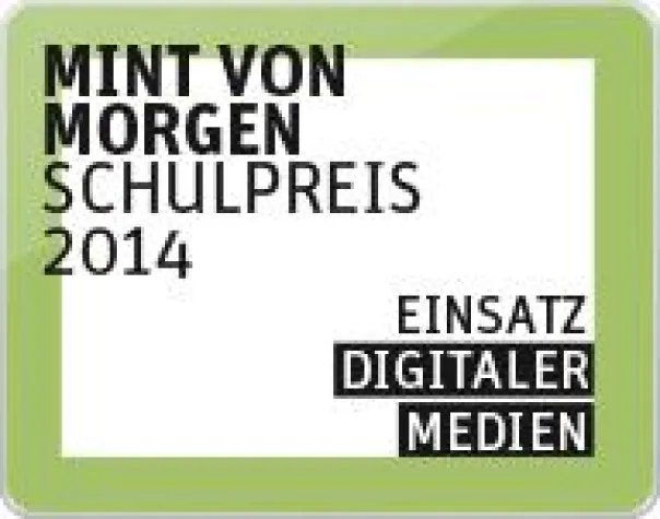 Jetzt bewerben um »MINT von morgen Schulpreis« 2014 Bild: Jetzt bewerben um »MINT von morgen Schulpreis« 2014