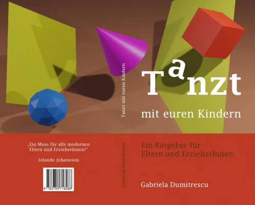 Bild: Der Ratgeber "Tanzt mit euren Kindern" von Gabriela Dumitrescu ist bei Books on Demand erschienen