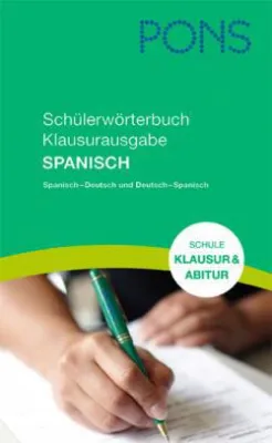 Bild: Sicher durch die Abiprüfung - mit dem zweisprachigen Schülerwörterbuch „Klausurausgabe Spanisch“