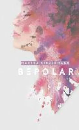 Bild: BePolar - dystopischer Romantasy dreht sich um Liebe, politische Machenschaften und das Erwachsenwerden