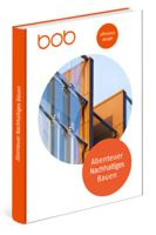 Abenteuer Nachhaltiges Bauen: Kostenlos als App oder E-Book