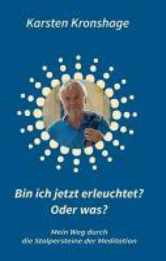 Bild: Bin ich jetzt erleuchtet? Oder was? - Gedanken zur persönlichen Entwicklung