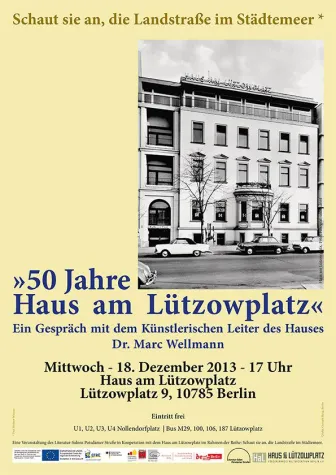 Bild: 50 Jahre Haus am Lützowplatz.Ein Gespräch mit Marc Wellmann.