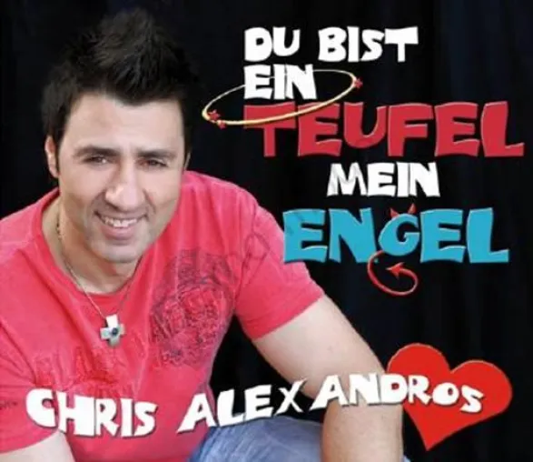 Bild: Chris Alexandros - Du bist ein Teufel mein Engel
