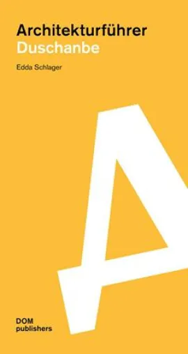 Bild: Architekturführer Duschanbe