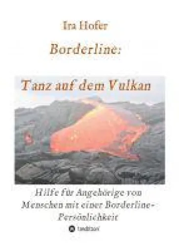 Bild: Borderline: Tanz auf dem Vulkan - Ratgeber für das Leben mit Borderline-Persönlichkeiten