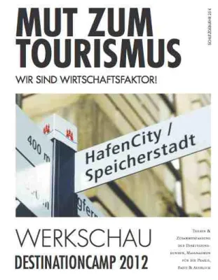Bild: DestinationCamp 2012 legt "Werkschau" mit Maßnahmenkatalog vor