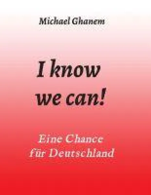 Bild: I know we can! - Eine Chance für Deutschland