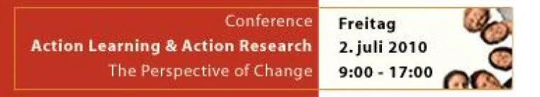 Conference “Action Learning & Action Research – the Perspective of Change” mit führenden Fachexperten Bild: Conference “Action Learning & Action Research – the Perspective of Change” mit führenden Fachexperten