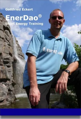Bild: Neuerscheinung - "EnerDao® Short Energy Training" von Gottfried Eckert