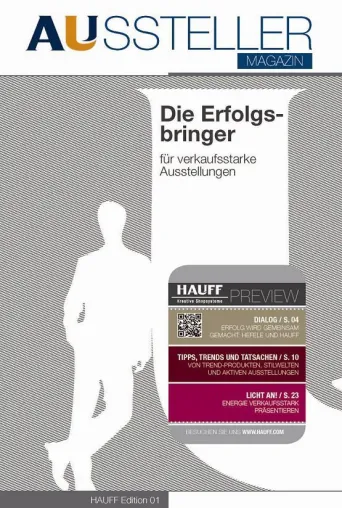 HAUFF präsentiert sein neues Kundenmagazin AUSSTELLER Bild: HAUFF präsentiert sein neues Kundenmagazin AUSSTELLER