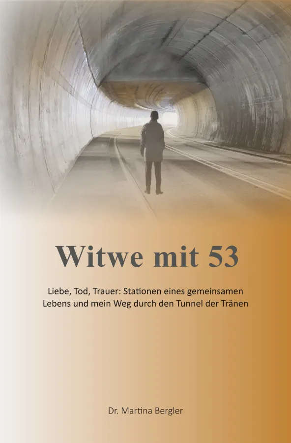 Buch: Witwe mit 53 (© Dr. Martina Bergler)