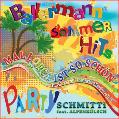 Bild: Schmitti - Ballermann Mallorca Party Version nach Frank Zanders Marlene