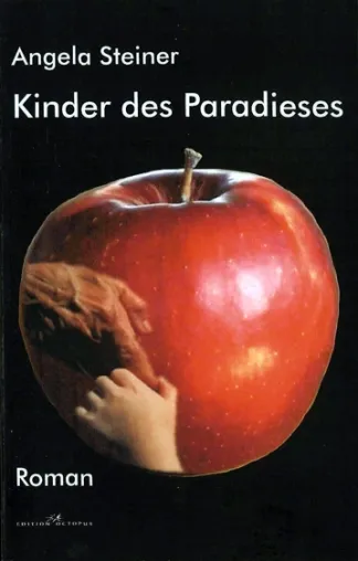 Jugendliche kämpfen für Selbstversorgermodell: Roman 'Kinder des Paradieses' Bild: Jugendliche kämpfen für Selbstversorgermodell: Roman 'Kinder des Paradieses'