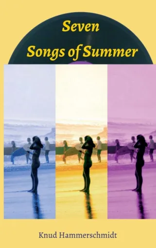 Bild: Seven Songs of Summer - Ein Buch über den Sommer - für den Sommer
