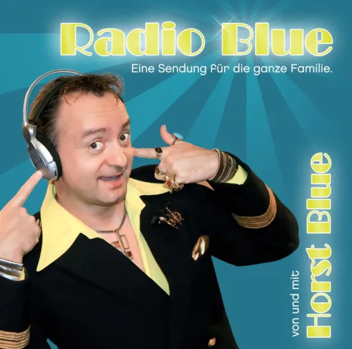 Bild: Neuerscheinung "Radio Blue" - CD - Musikcomedy von Horst Blue