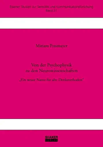 Bild: „Von der Psychophysik zu den Neurowissenschaften“ erscheint bei Shaker