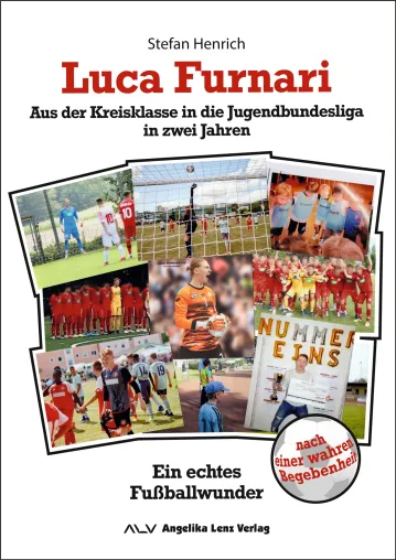 Neu: "Luca Furnari: Aus der Kreisklasse in die Jugendbundesliga in zwei Jahren" - ein wahres Fußballwunder Bild: Neu: "Luca Furnari: Aus der Kreisklasse in die Jugendbundesliga in zwei Jahren" - ein wahres Fußballwunder