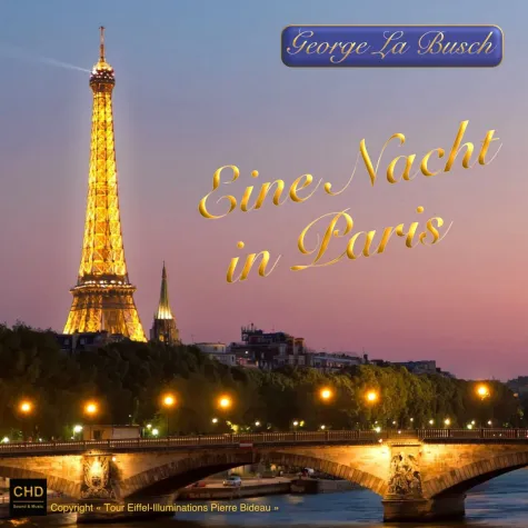 George La Busch besingt "Eine Nacht in Paris" Bild: George La Busch besingt "Eine Nacht in Paris"