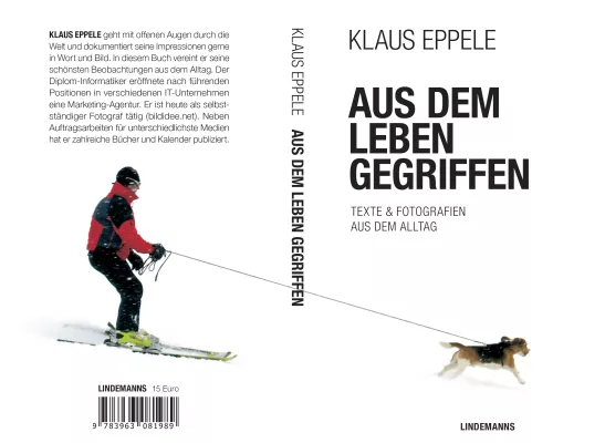 „Aus dem Leben gegriffen“ – das neue Buch von Klaus Eppele Bild: „Aus dem Leben gegriffen“ – das neue Buch von Klaus Eppele
