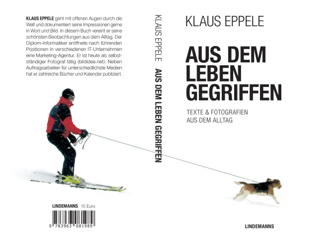 „Aus dem Leben gegriffen“ – das neue Buch von Klaus Eppele Bild: „Aus dem Leben gegriffen“ – das neue Buch von Klaus Eppele