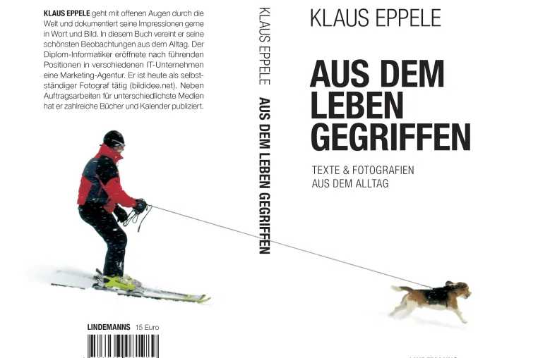 „Aus dem Leben gegriffen“ – das neue Buch von Klaus Eppele Bild: „Aus dem Leben gegriffen“ – das neue Buch von Klaus Eppele