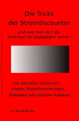 Bild: Buch Neuerscheinung: 'Die Tricks der Stromdiscounter - und wie man sich als Verbraucher dagegen wehrt'