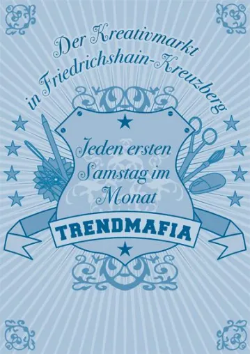 Bild: TrendMafia – Der Kreativmarkt in Friedrichshain-Kreuzberg startet am 07. Juni 2008!