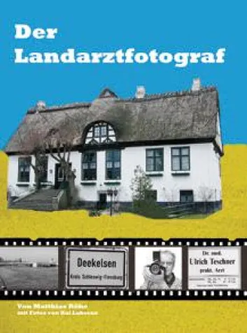 Bild: Neues Buch über TV-Serie "Der Landarztfotograf" erschienen / 104 Seiten Erlebnisberichte Dreharbeiten
