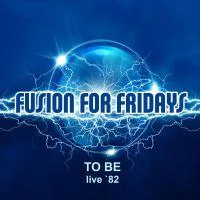 Bild: OH YES! MUSIC veröffentlicht "FUSION FOR FRIDAYS" von TO BE