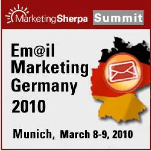 2. Deutscher MarketingSherpa Summit: Effizienter Einsatz von Email Marketing zur Verkaufsförderung Bild: 2. Deutscher MarketingSherpa Summit: Effizienter Einsatz von Email Marketing zur Verkaufsförderung