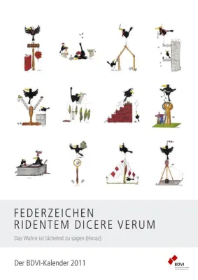 Bild: Der BDVI-Kalender 2011 - Ridentem dicere verum - Jetzt bestellen