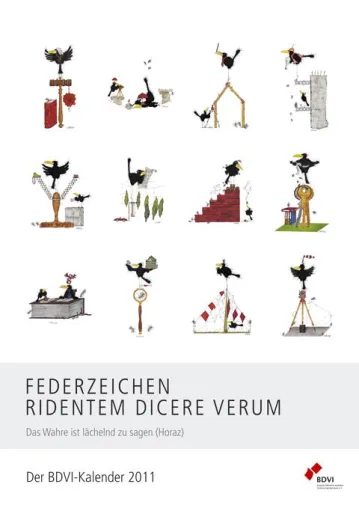 Bild: Der BDVI-Kalender 2011 - Ridentem dicere verum - Jetzt bestellen
