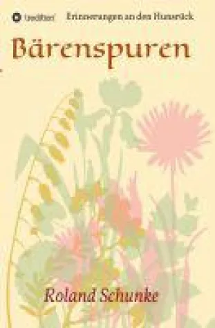 Bild: Bärenspuren - Erinnerungen an den Hunsrück
