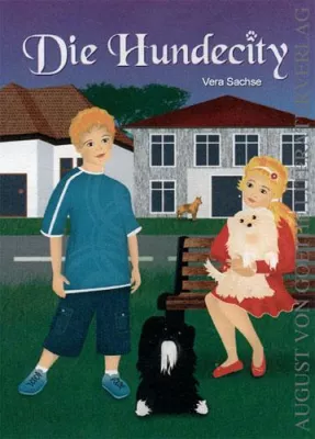 Bild: „Die Hundecity“ von Vera Sachse - neu erschienen im August von Goethe Literaturverlag