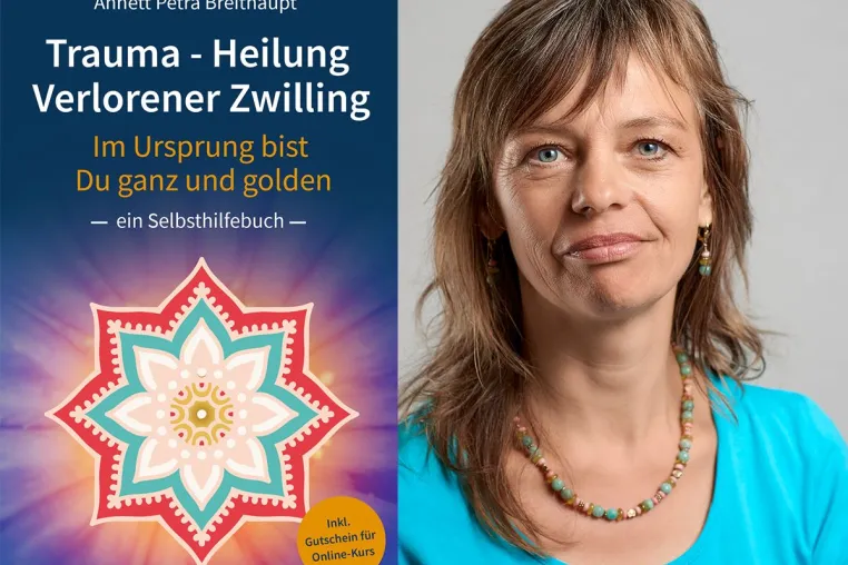 Buchvorstellung: „Verlorener Zwilling - Im Ursprung bist Du ganz und golden" von Annett Petra Breithaupt Bild: Buchvorstellung: „Verlorener Zwilling - Im Ursprung bist Du ganz und golden" von Annett Petra Breithaupt