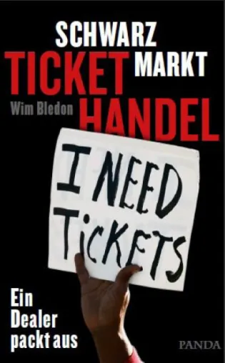 Bild: Schwarzmarkt Tickethandel - Buchneuveröffentlichung enthüllt brisante Form der Fanabzocke