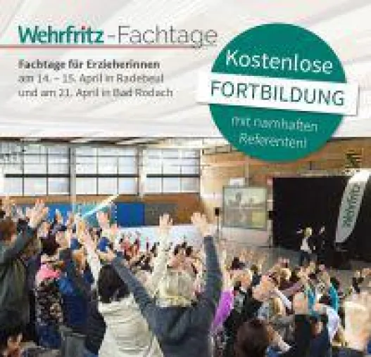 Kostenlose Wehrfritz-Fortbildung für Kita-Leitungen, Erzieher(innen) und pädagogische Fachkräfte Bild: Kostenlose Wehrfritz-Fortbildung für Kita-Leitungen, Erzieher(innen) und pädagogische Fachkräfte