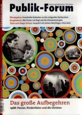 Publik-Forum - »Ohne die 68-Bewegung gäbe es die Redaktion gar nicht« Bild: Publik-Forum - »Ohne die 68-Bewegung gäbe es die Redaktion gar nicht«