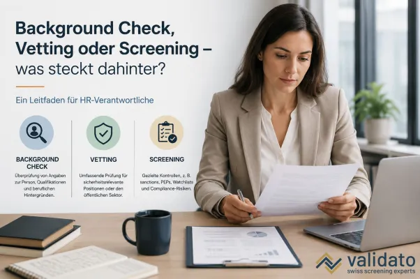 Bild: Background Check, Vetting oder Screening – was steckt dahinter? Ein Leitfaden für HR-Verantwortliche