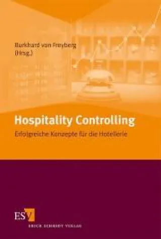 Bild: Hospitality Controlling: Controlling-Fachbuch mit erfolgreichen Konzepten für die Hotellerie erschienen