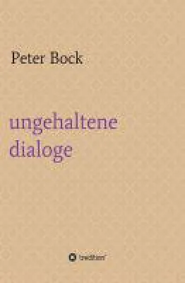 Bild: ungehaltene dialoge - Ausschnitte aus dem echten Leben
