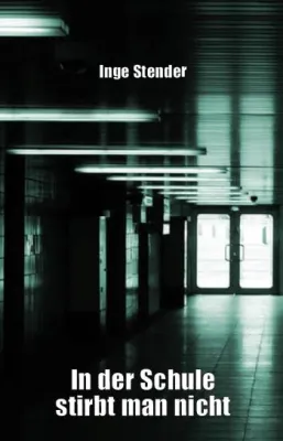 Bild: In der Schule stirbt man nicht